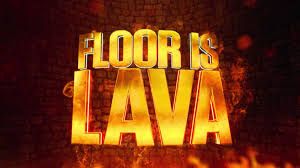 The Floor is Lava (W